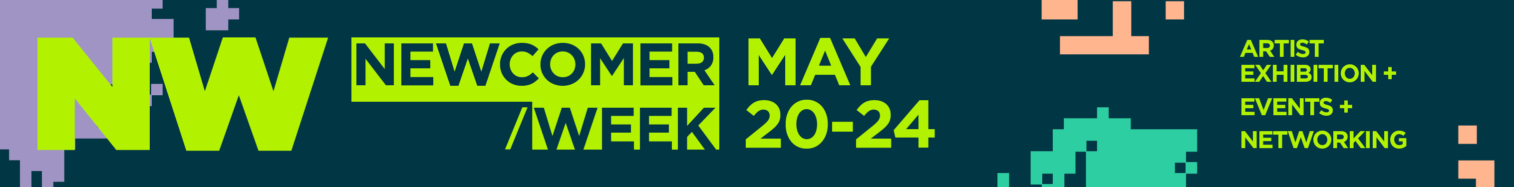 Newcomer Week" in lime green text stands out against a dark blue background with colorful, pixelated continents.