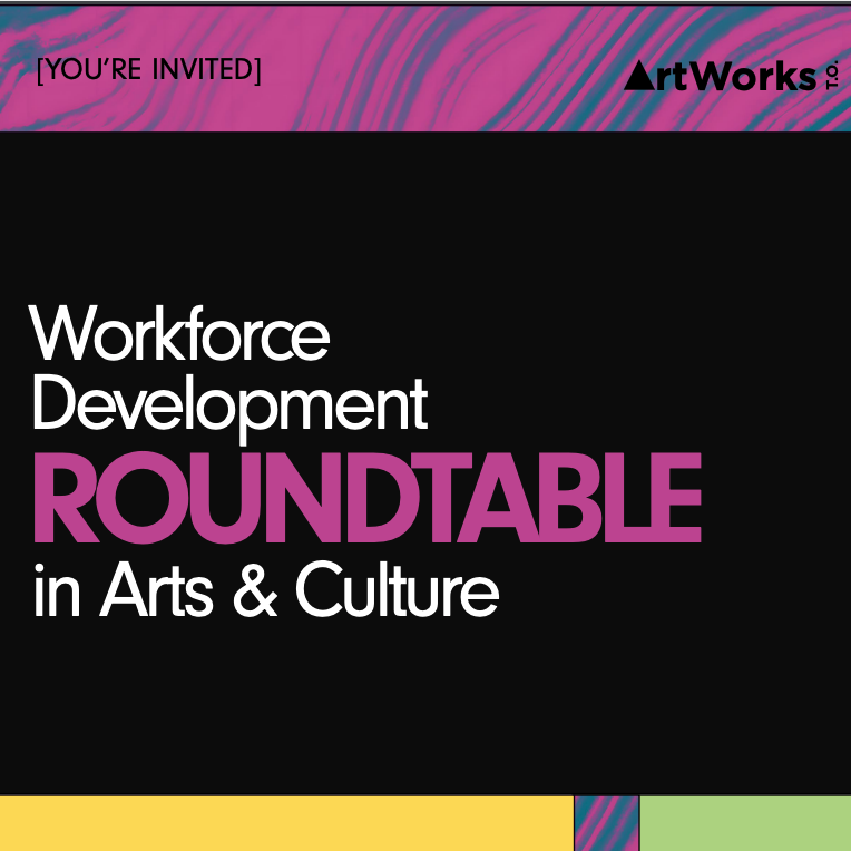 Workforce Development Roundtable in Arts and Culture